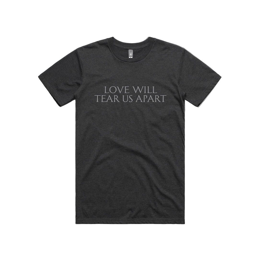 Love Will Tear Us Apart Black T-Shirt